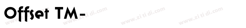 Offset TM字体转换